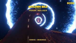 Frank Walker - Golden Era Radio #099 (ft. Armin van Buuren, AFROJACK, Martin Garrix, Nicky Romero)