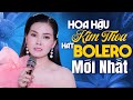 Hoa hu kim thoa ht bolero mi nht 2023  bolero bun t ti