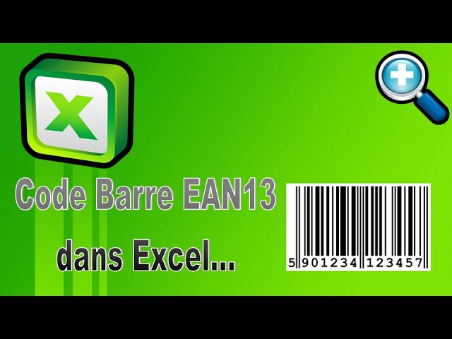 Excel Faire Des Codes Barres Ean13 With Loop Control