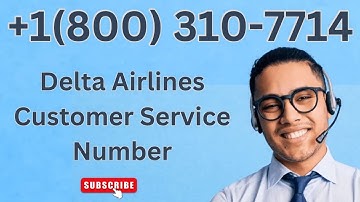 Delta Airlines Customer Service: Phone Number, Chat, & 24/7 Support Options{Get Faster Responses}