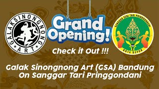 Grand Opening Galak Sinongnong (GSA) Bandung on Sanggar Tari Pringgondani
