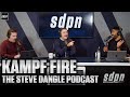 Kampf Fire | The Steve Dangle Podcast