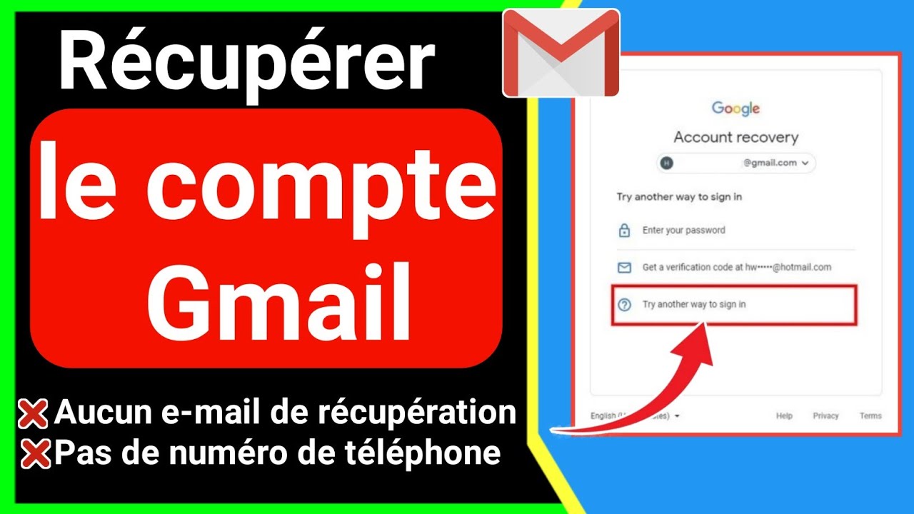 Comment "récupérer" un compte gmail sans email ni numéro de téléphone