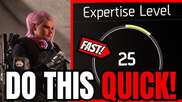 The Division 2 - FASTEST WAY TO MAX EXPERTISE (2024) - A QUICK GUIDE!