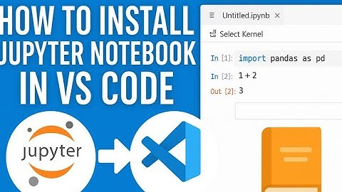 How to Install Jupyter Notebook in VS Code ||  Step‑by‑Step Setup for Beginners