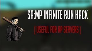 SA:MP Infinite Run.cs CLEO hack (Useful for RP servers)