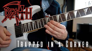 Death - "Trapped in a corner" guitar cover, chuck Schuldiner solo