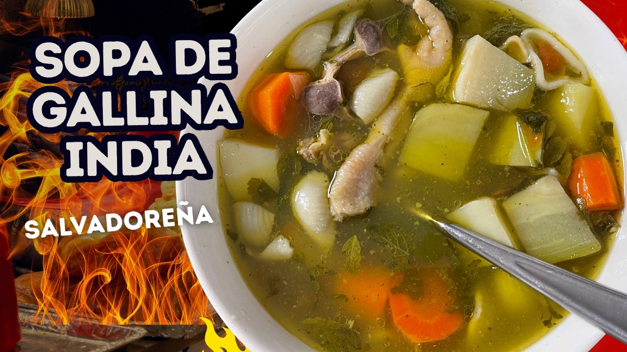 Sopa de Gallina India Salvadoreña Paso a paso