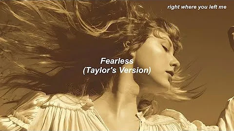 Taylor Swift - Fearless (Taylor's Version) // Türkçe Çeviri