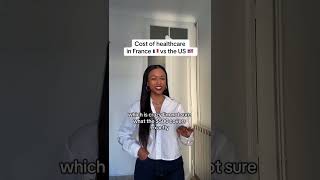 Cost of healthcare in France vs US