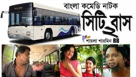 Bangla comedy natok City bus 2 full HD Hasan masud, Tota mia