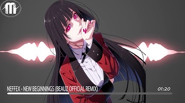 NEFFEX - New Beginnings (BEAUZ Official Remix)