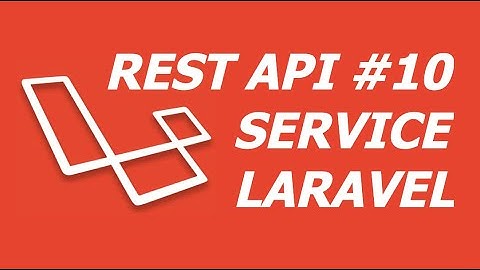 REST API на Laravel пишем сервис (service) - контроллеры завершение