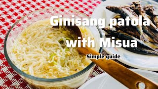 GINISANG PATOLA WITH MISUA simple guide #buhaycanada #ofwlife