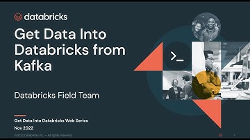 Get data into Databricks from Kafka
