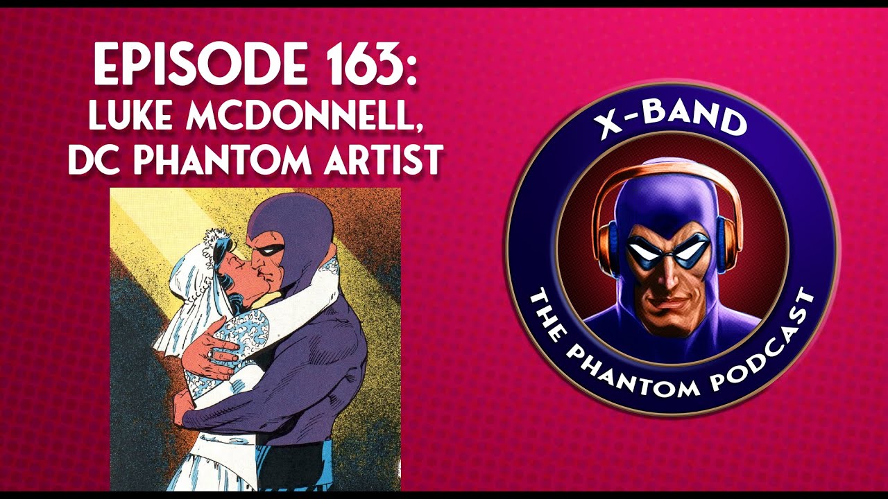 X-Band: The Phantom Podcast 