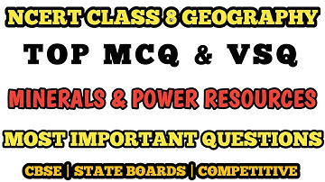 Best MCQs Class 8 Minerals and Power Resources || NCERT Based Questions