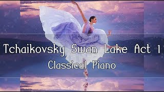 차이코프스키 백조의호수 클래식피아노 Swan Lake Act 1(Piano)