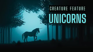 Creature Feature: Unicorns