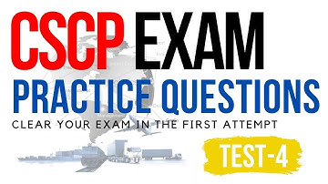 CSCP Exam Practice Question Test 4