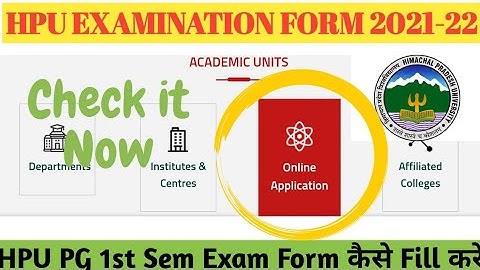 How to Fill HPU PG 1st Sem Regular/ICDEOL Examination Form! HPU PG 1st Sem के Exam Form कैसे करें !