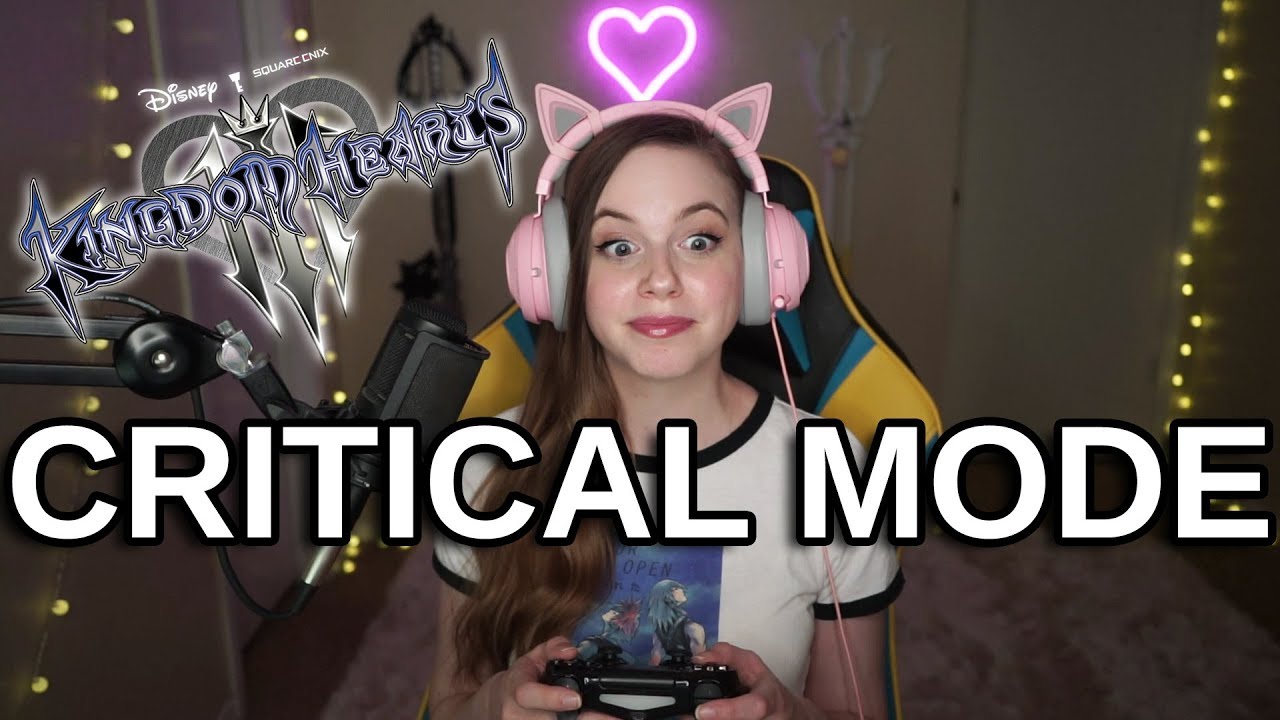 Kingdom Hearts 3 CRITICAL MODE IS HERE