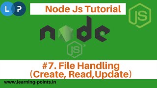 File Handling in Node JS | Create, Read, Update File using Node js | Node Js Tutorial