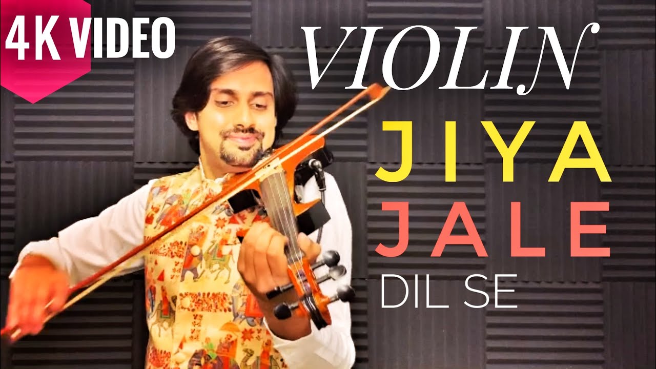 Jiya Jale   Dil Se  Instrumental Fusion  Aneesh Vidyashankar  Walking Violinist