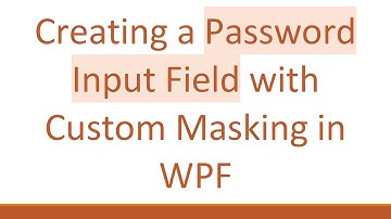 Creating a Password Input Field with Custom Masking in WPF