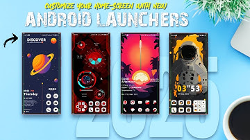 🔥 5 NEW Android Launchers You MUST Try in 2025! (Insane Features & Unique Designs)
