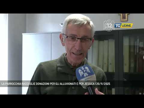 LA PARROCCHIA RACCOGLIE DONAZIONI PER GLI ALLUVIONATI E PER JESSICA | 20/11/2025
