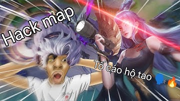Gặp hack map tại rank tinh anh