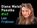 Diana Walsh Pasulka: Aliens, Technology, Religion & the Nature of Belief | Lex Fridman Podcast #149