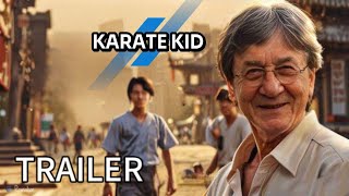 Karate Kid 6 (2025) - First Trailer | Jackie Chan, Ralph Macchio and Ben Wang