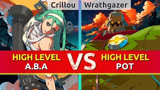 GGST ▰ Crillou (A.B.A) vs Wrathgazer (Potemkin). High Level Gameplay