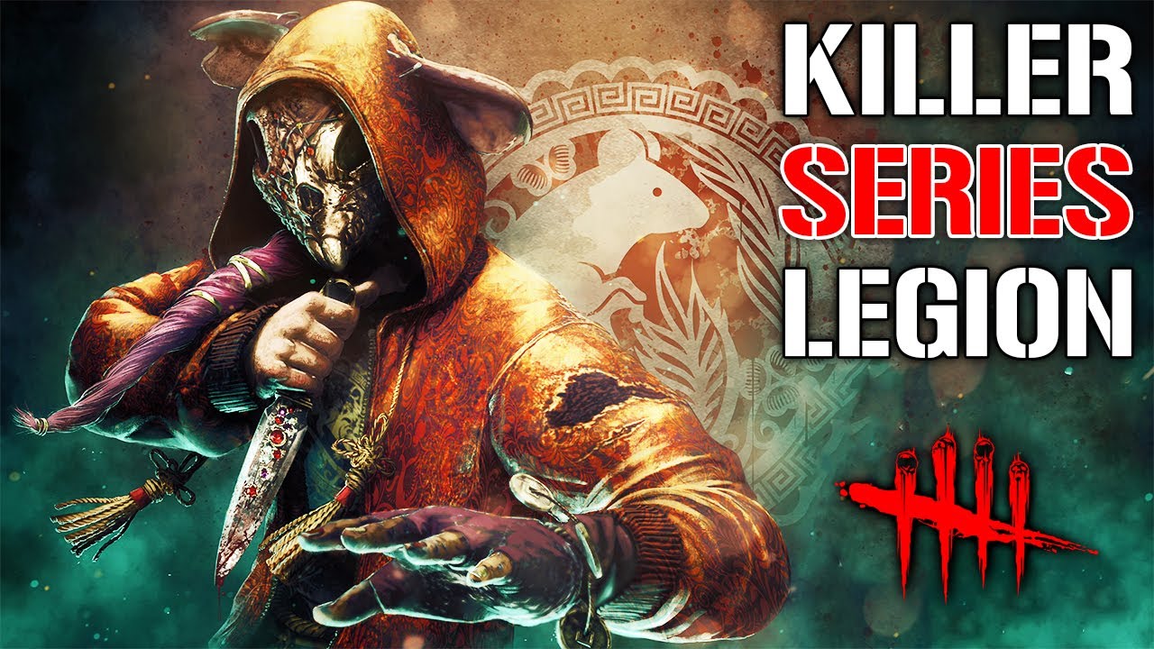 KILLER SERIES : LEGION | DEAD BY DAYLIGHT - YouTube