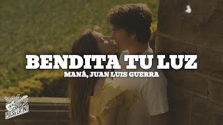 Maná, Juan Luis Guerra - Bendita Tu Luz (Letra)