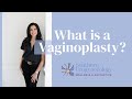 What is Vaginoplasty?