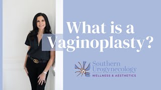 What is Vaginoplasty?