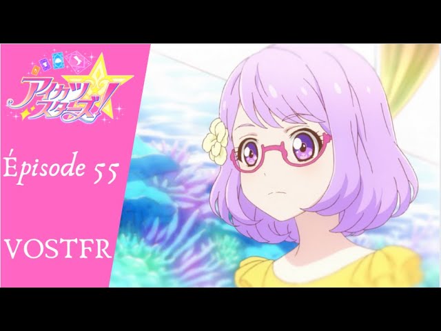 Aikatsu Stars! Épisode 55, Allons ☆ à Venus Ark (VOSTFR) - YouTube
