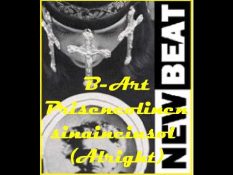 B-Art — B-Art - Prisencolinensinainciusol (Alright)