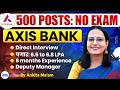 Deputy Manager Job Without Exam | 6.5 LPA | AXIS Bank Job Guarantee in 2026 | Ankita Ma'am