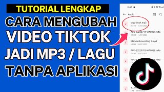 Cara Mengubah Video Tiktok Menjadi Mp3 Tanpa Menggunakan Aplikasi