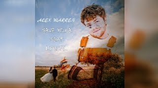 Alex Warren - Save You A Seat (lyrical)