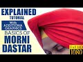 Explained with graphics  basics of morni dastarpagg  sukhvir singh