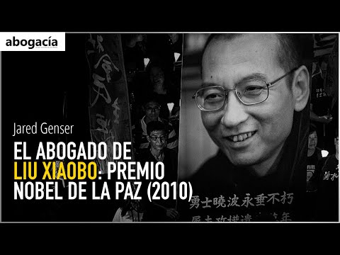 El abogado de Liu Xiaobo, Premio Nobel de la Paz | Jared Genser