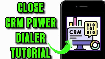 How To  Close Crm Power Dialer Tutorial | 2025 Full Guide