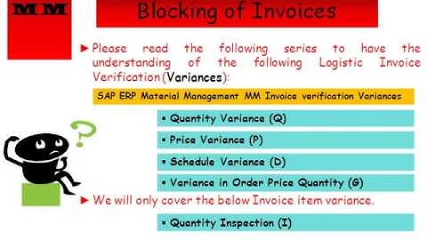 SAP Material Management (MM) Invoice verification Blocking of Invoices