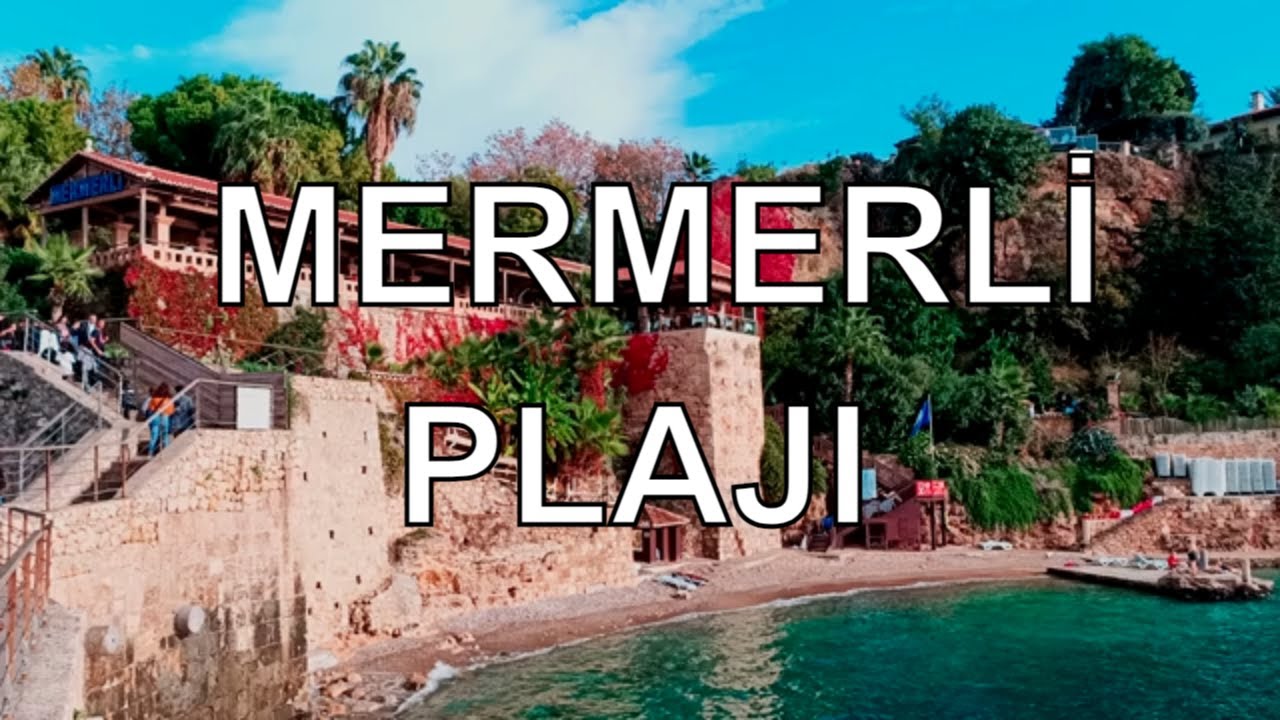 Antalya Muratpaşa Mermerli Plajı - Dr. Murat