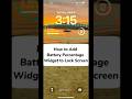 How to Add Battery Percentage Widget to Lock Screen #appleuser #tutorialbasic #tips